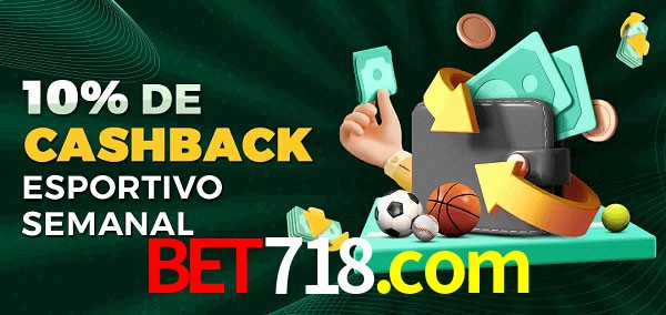 10% de bônus de cashback na bet718.com